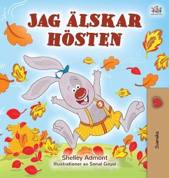 I Love Autumn (Swedish Edition) - Admont, Shelley; Books, Kidkiddos