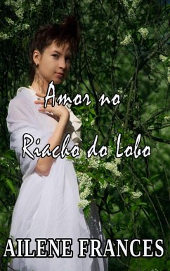 Amor no Riacho do Lobo (eBook, ePUB) - Frances, Ailene