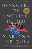 The Dangers of Smoking in Bed (eBook, ePUB)