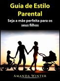 Guia de Estilo Parental (eBook, ePUB)