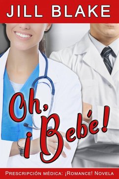 Oh, ¡Bebé! (eBook, ePUB) - Blake, Jill