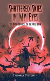 Shattered Skies in My Eyes: The Fifth Chronicle of the Wolf Pack