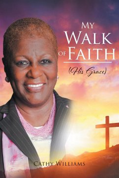 My Walk of Faith - Williams, Cathy