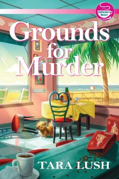 Grounds for Murder (eBook, ePUB) - Lush, Tara