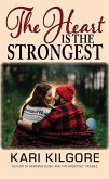 The Heart Is the Strongest (Lightning Gap) (eBook, ePUB)