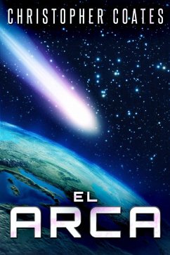 El Arca (eBook, ePUB) - Coates, Christopher