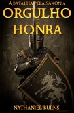 Orgulho e Honra (eBook, ePUB)