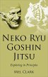Neko Ryu Goshin Jitsu: Exploring it's... - Bild 1