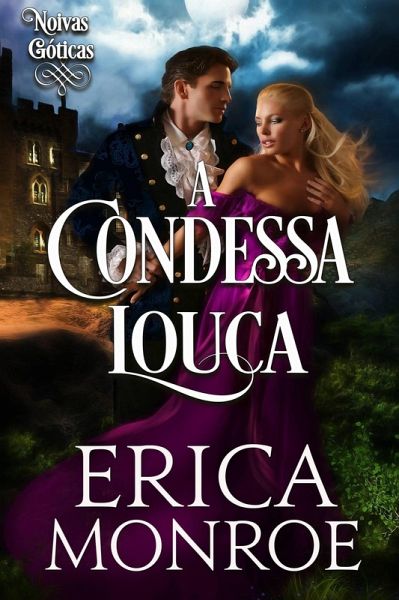 A Condessa louca (Noivas góticas, #1) (eBook, ePUB)