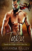 Taka (Fratelli dei Luoghi Oscuri) (eBook, ePUB) Taka (Fratelli dei Luoghi Oscuri) (eBook, ePUB)