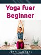 Yoga fuer Beginner (eBook, ePUB) - Bild 1