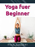 Yoga fuer Beginner (eBook, ePUB)