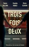 Trois fois deux (eBook, ePUB)