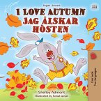 I Love Autumn (English Swedish Bilingual Book) (eBook, ePUB)