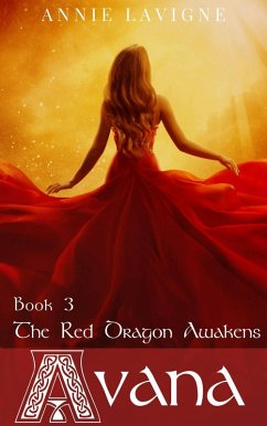 Red Dragon Awakens (Avana, book 3) (eBook, ePUB) - Lavigne, Annie