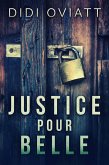 Justice Pour Belle (eBook, ePUB)