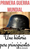 Primera Guerra Mundial (eBook, ePUB)