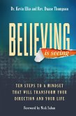 Believing Is Seeing (eBook, ePUB) Believing Is Seeing (eBook, ePUB)