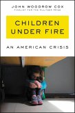 Children Under Fire (eBook, ePUB) Children Under Fire (eBook, ePUB)