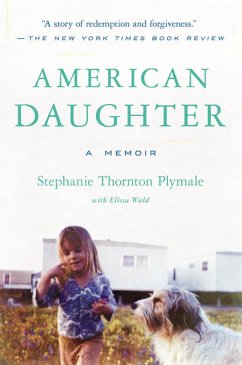 American Daughter (eBook, ePUB) - Plymale, Stephanie Thornton; Wald, Elissa