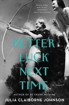 Better Luck Next Time (eBook, ePUB) - Johnson, Julia Claiborne