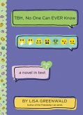 TBH #7: TBH, No One Can EVER Know (eBook, ePUB)