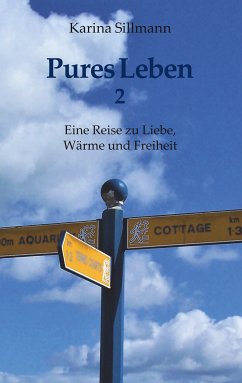 Pures Leben 2 (eBook, ePUB) - Sillmann, Karina