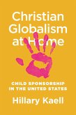 Christian Globalism at Home (eBook, ePUB)