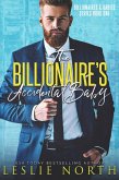 The Billionaire's Accidental Baby (Billionaires & Babies, #1) (eBook, ePUB)
