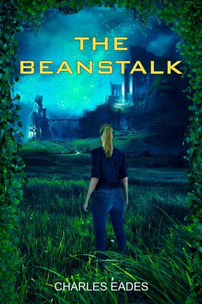 The Beanstalk (eBook, ePUB) The Beanstalk (eBook, ePUB)