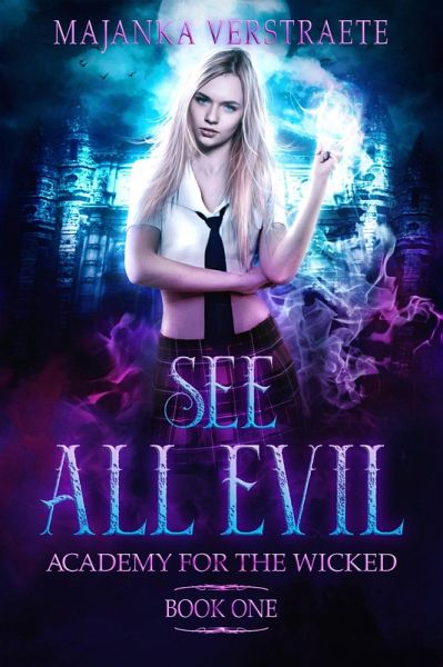See All Evil (Academy for the Wicked, #1) (eBook, ePUB)