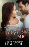 Trust in Me (All I Want, #4) (eBook, ePUB)