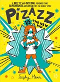 Pizazz vs The New Kid (eBook, ePUB)