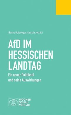 AfD im Hessischen Landtag - Hafeneger, Benno;Jestädt, Hannah