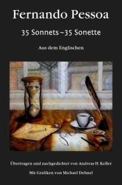 35 Sonnets ~ 35 Sonette. - Pessoa, Fernando