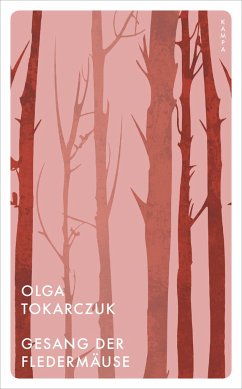 Gesang der Fledermäuse - Tokarczuk, Olga