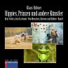 HIPPIES, PRINZEN UND ANDERE KÜNSTLER - Bild 1