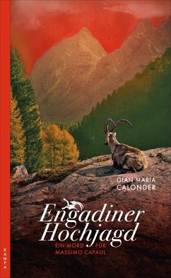 Engadiner Hochjagd / Massimo Capaul Bd.3 - Calonder, Gian Maria