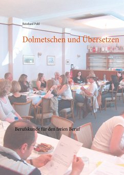 Dolmetschen und Übersetzen - Pohl, Reinhard