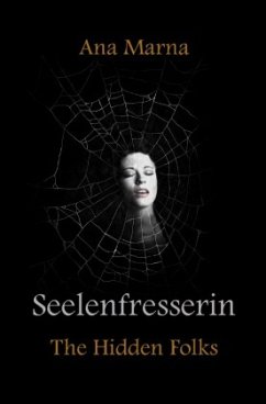 Seelenfresserin - Marna, Ana