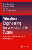 Vibration Engineering for a Sustainable Future