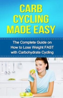 Cover Carb Cycling Made Easy (eBook, ePUB)