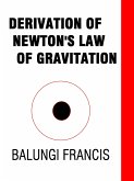 Derivation of Newton's Law of Gravitation (eBook, ePUB)