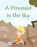 A Dinosaur in the Sky (eBook, ePUB)