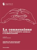 La connessione - Virus, sfruttamento animale e alimentazione (eBook, ePUB) La connessione - Virus, sfruttamento animale e alimentazione (eBook, ePUB)