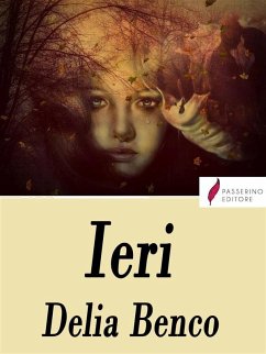 Ieri (eBook, ePUB) - Benco, Delia