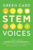 Stories from Minnesota Immigrants Working in Science, Technology, Engineering, and Math (eBook, ePUB)