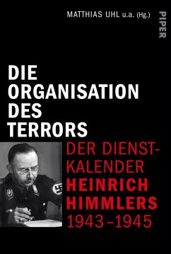 Die Organisation des Terrors - Der Dienstkalender Heinrich Himmlers 1943-1945 (eBook, ePUB)