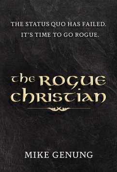 Rogue Christian (eBook, ePUB) - Genung, Mike