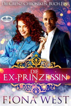 Die Ex-Prinzessin (eBook, ePUB) - West, Fiona